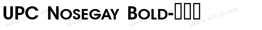 UPC Nosegay Bold字体转换